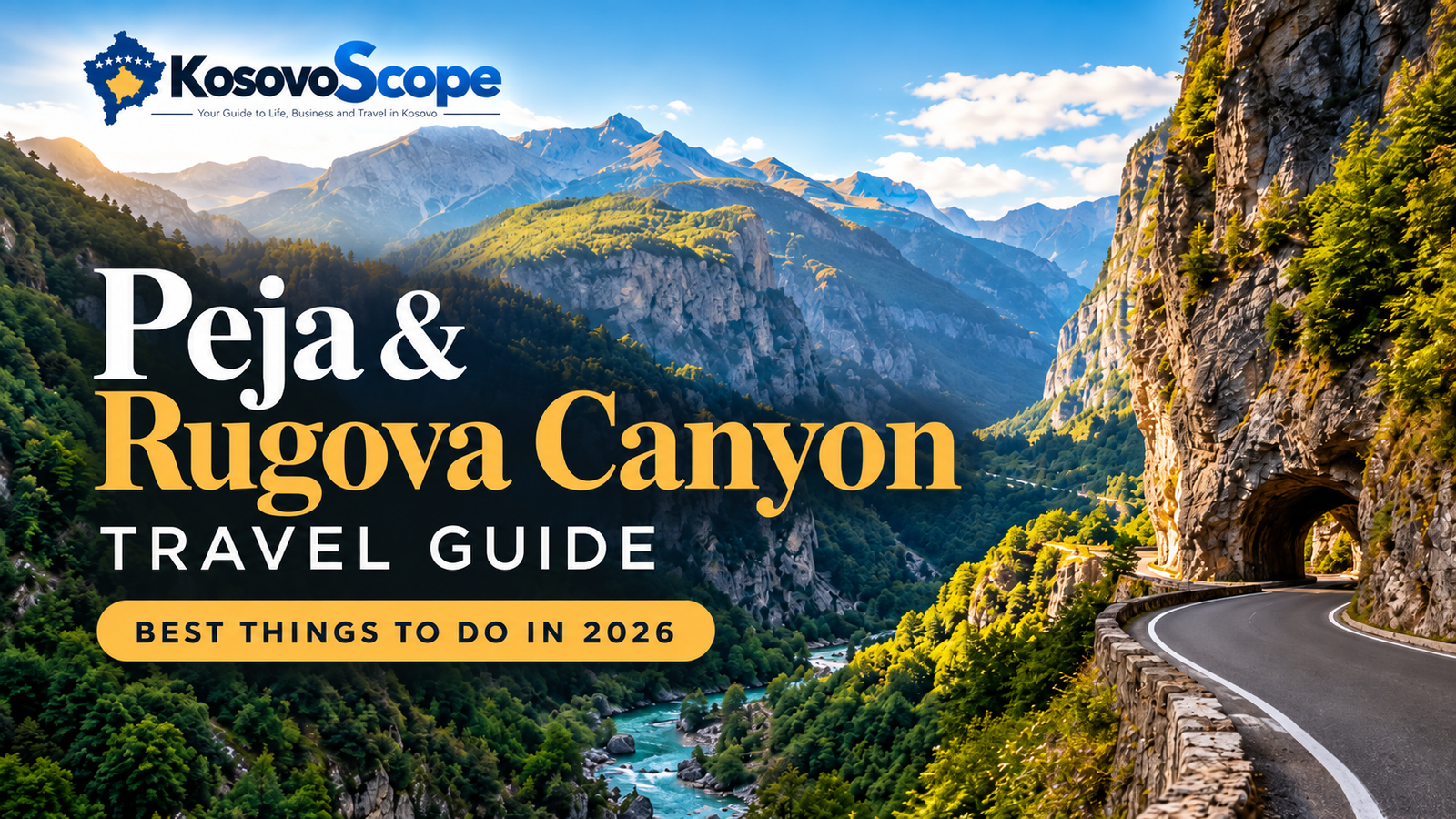 Peja and Rugova Canyon in western Kosovo with mountain scenery and canyon road